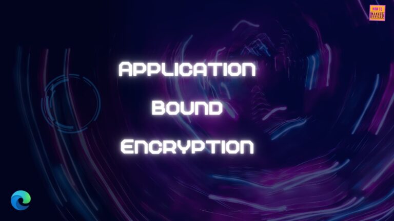 Enable or Disable Application Bound Encryption Settings in MS Edge Browser using M365 Admin Center