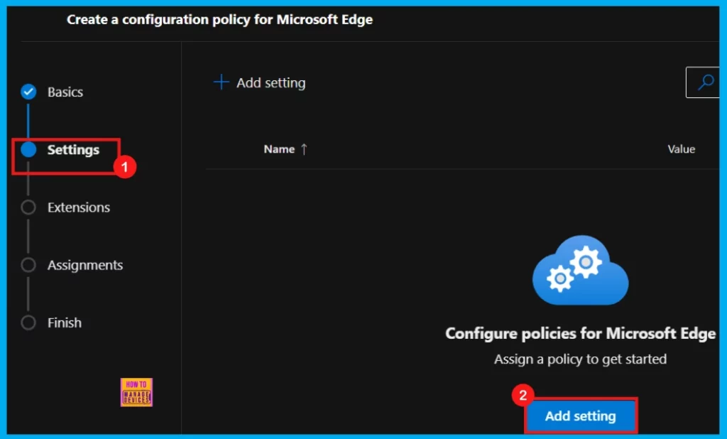 How to Configure Restore on Startup Policy in MS Edge Browser using M365 Admin Center 4 How to Configure Restore on Startup Policy in MS Edge Browser using M365 Admin Center - Fig.3