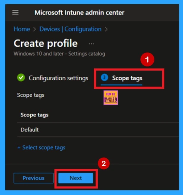 How to Configure Enrollment Token for Microsoft Edge Management using Intune Policy 7 How to Configure Enrollment Token for Microsoft Edge Management using Intune Policy - Fig.5- Fig.6