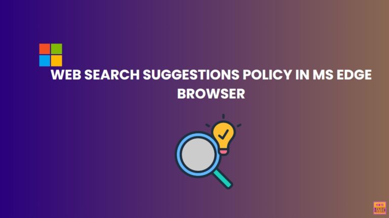 Enable Disable Web Search Suggestions Policy in MS Edge Browser using M365 Admin Center 2