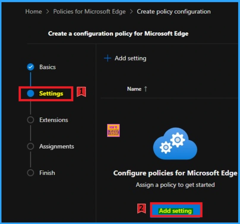 How to Configure Do Not Track Policy in MS Edge Browser using M365 Admin Center 4 How to Configure Do Not Track Policy in MS Edge Browser using M365 Admin Center - Fig.3