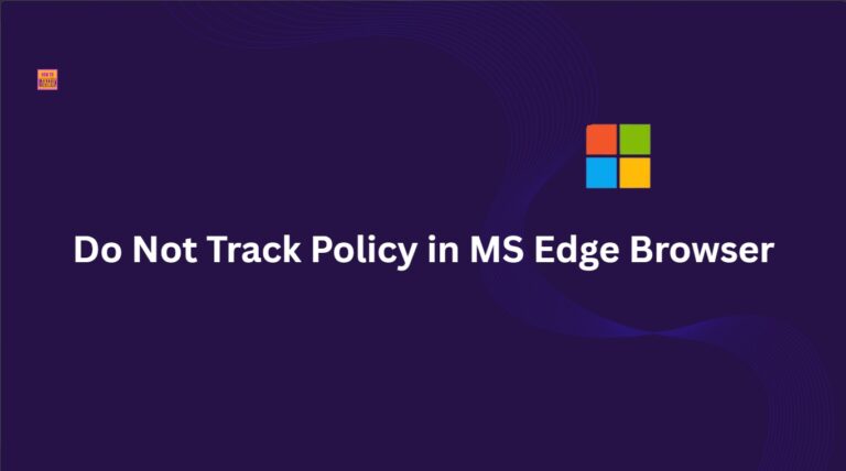 Enable or Disable Do Not Track Policy in MS Edge Browser using M365 Admin Center