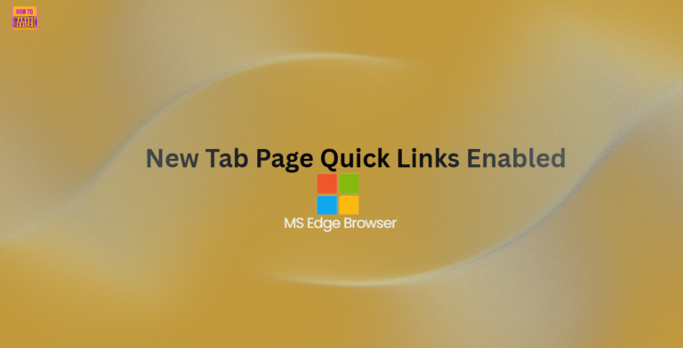Enable or Disable New Tab Page Quick Links Policy in MS Edge Browser using M365 Admin Center