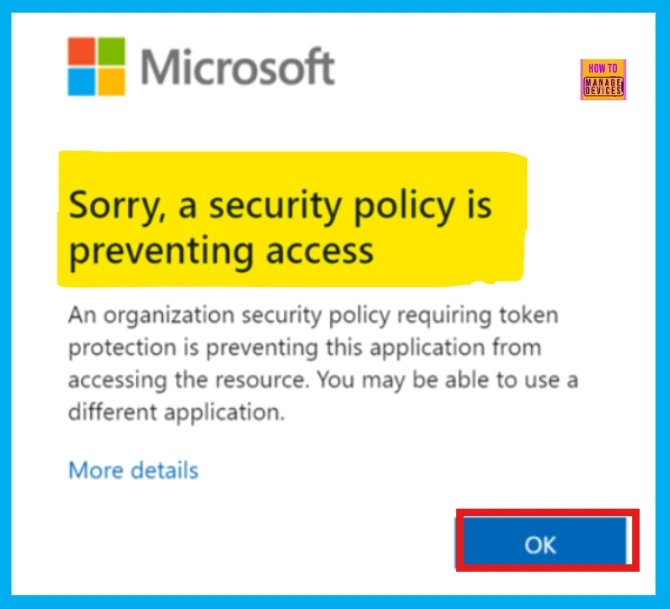 How to Enable Token Protection in Entra Conditional Access for Windows App to Secure AVD and Windows 365 - Fig.6 - Creds to MS