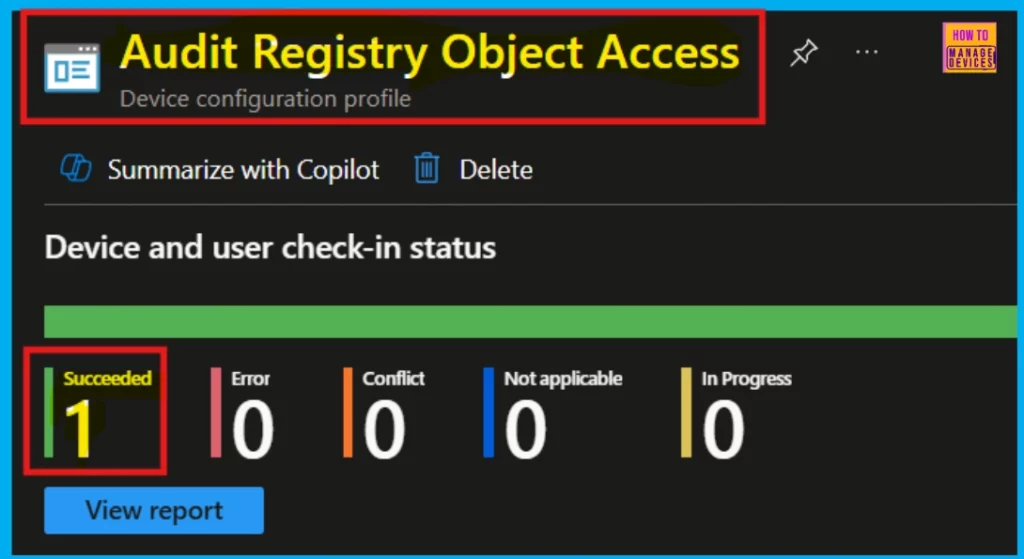 How to Configure Audit Policy for Registry Object Access in Windows using Intune 12 How to Configure Audit Policy for Registry Object Access in Windows using Intune - Fig.11
