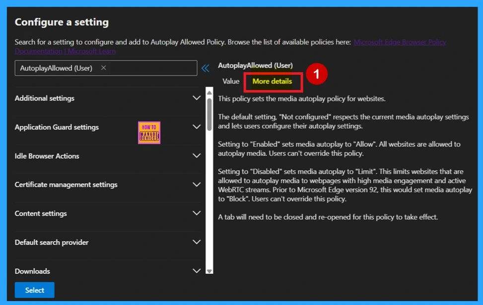 How to Allow or Block Media Autoplay Policy in MS Edge Browser using M365 Admin center 6 How to Enable Autoplay Allowed Policy in MS Edge Browser using M365 Admin Center - Fig.5