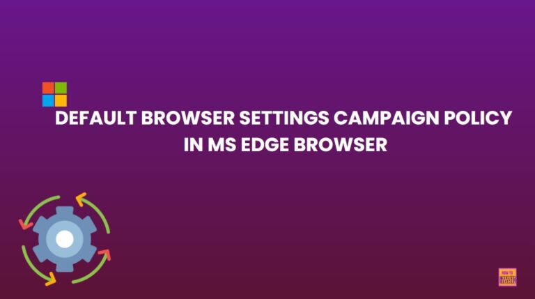 Enable Disable Default Browser Settings Campaign Policy in MS Edge Browser using M365 Admin Center 3