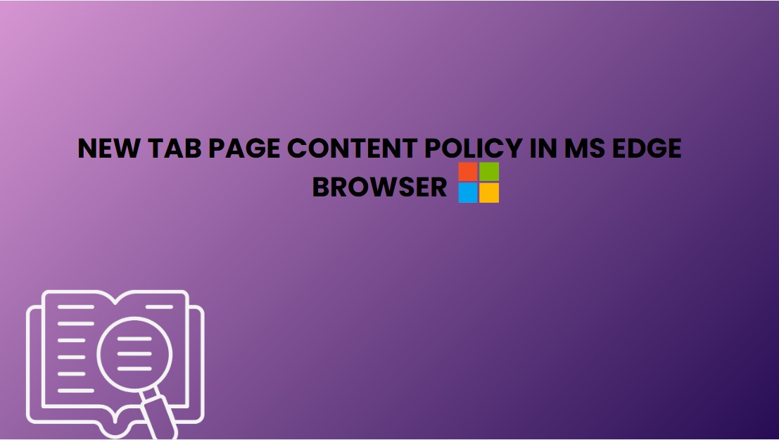Enable or Disable New Tab Page Content Policy in MS Edge Browser using M365 Admin Center 1