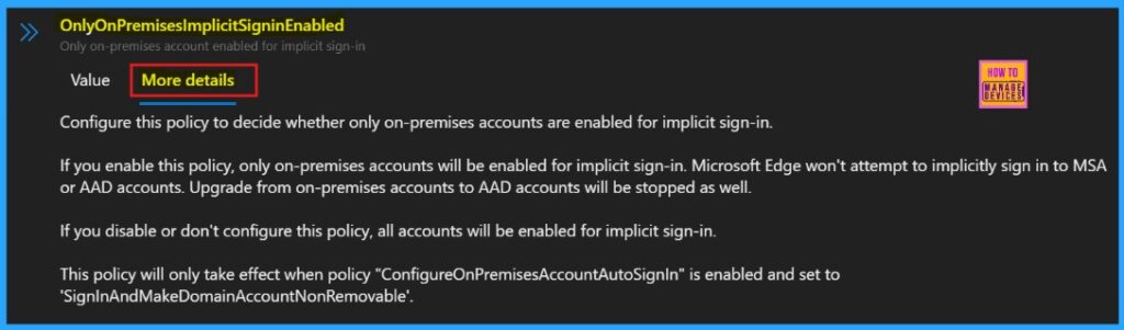 How to Configure Only On-Premises Implicit Sign-in Policy in MS Edge Browser using M365 Admin Center 6 How to Configure Only On-Premises Implicit Sign-in Policy in MS Edge Browser using M365 Admin Center - Fig.5