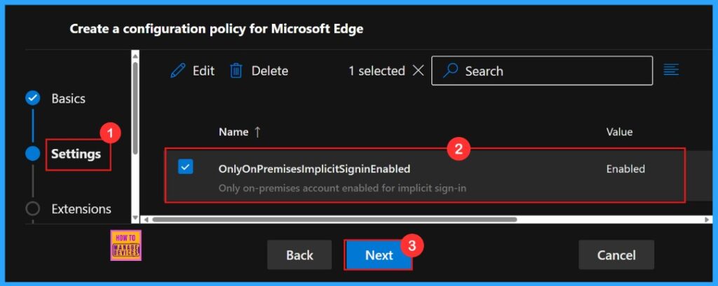 How to Configure Only On-Premises Implicit Sign-in Policy in MS Edge Browser using M365 Admin Center 7 How to Configure Only On-Premises Implicit Sign-in Policy in MS Edge Browser using M365 Admin Center - Fig.6