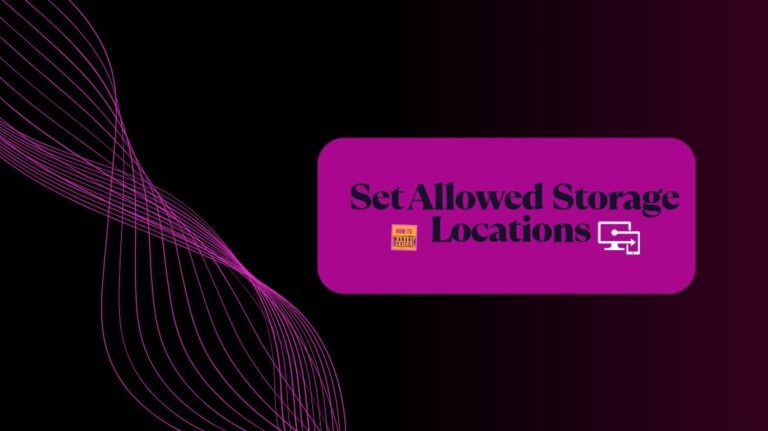 Enable or Disable Storage Locations in File Explorer using Intune Policy