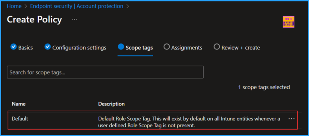 Best Guide to Configure Windows LAPS Automatic Account Management using Intune. Fig. 7