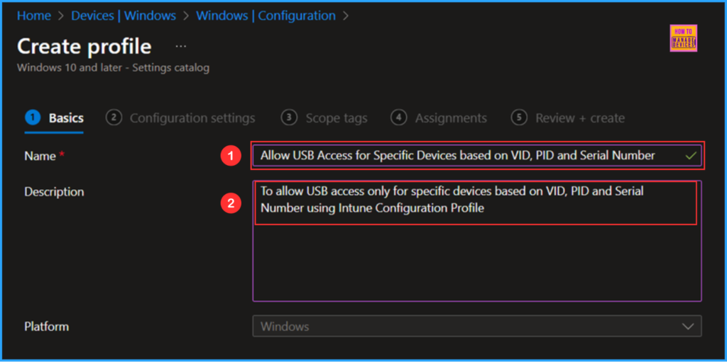 Best way to Allow USB Access for Specific Devices using Intune 4 Best way to Allow USB Access for Specific Devices using Intune. Fig. 4