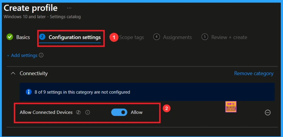 How to Stop Bluetooth and Cloud Device Sync using CDP Policy in Intune 5 How to Stop Bluetooth and Cloud Device Sync using CDP Policy in Intune - Fig.4