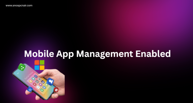Enable or Disable Mobile App Management Policy in MS Edge Browser using M365 Admin Center