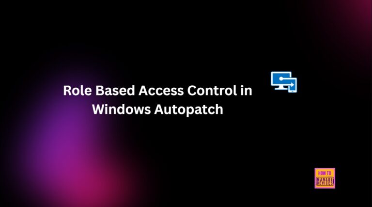 How Windows Autopatch Adds Reader and Administrator RBAC Roles in Intune