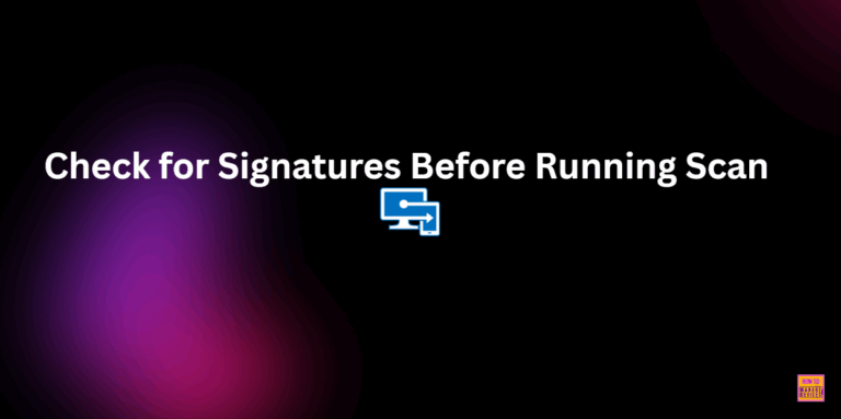 How to Configure Check for Signatures before Running Scan Policy using Intune 6 How to Configure Check for Signatures Before Running Scan Policy using Intune