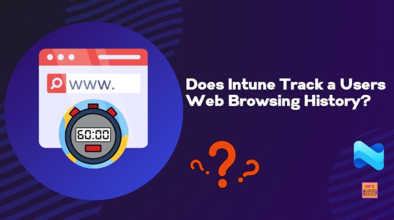 Intune-Track-a-Users-Web-Browsing-History