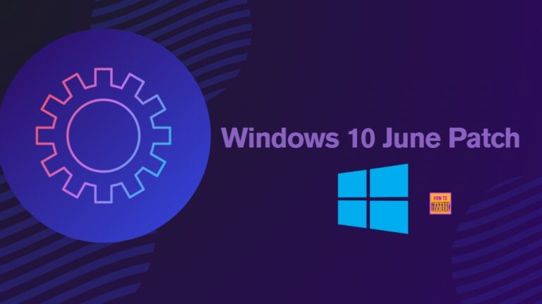 Windows 10 KB5060533 June 2025 Patch and 2 Zero Day Vulnerabilities and 66 Flaws