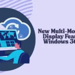 How to use New Multi-Monitor and Display Features in Windows 365 Link 3 How to use New Multi-Monitor and Display Features in Windows 365 Link 1