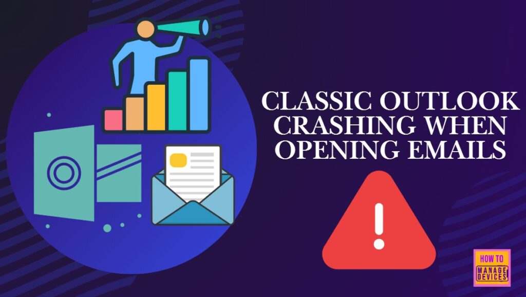 How to Fix Classic Outlook Crashing When Opening Emails from Viva Engage Insights Yammer or Power Automate 1 How to Fix Classic Outlook Crashing When Opening Emails from Viva Engage Insights Yammer or Power Automate - Fig.1