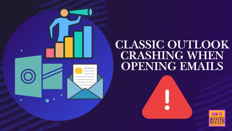 Classic Outlook Crashing When Opening Emails