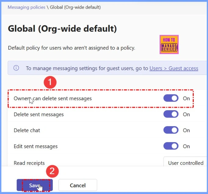 How to Enable or Disable Owners can Delete Sent Messages in MS Teams using Teams Admin Center 6 How to Enable or Disable Owners can Delete Sent Messages in MS Teams using Teams Admin Center - Fig.6