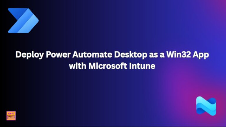 How to Deploy Power Automate package as Win32 App with Microsoft Intune. Fig-01