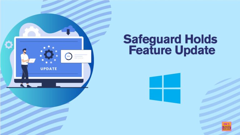 Turn On and Off Safeguard Holds for Feature Updates in Windows 11