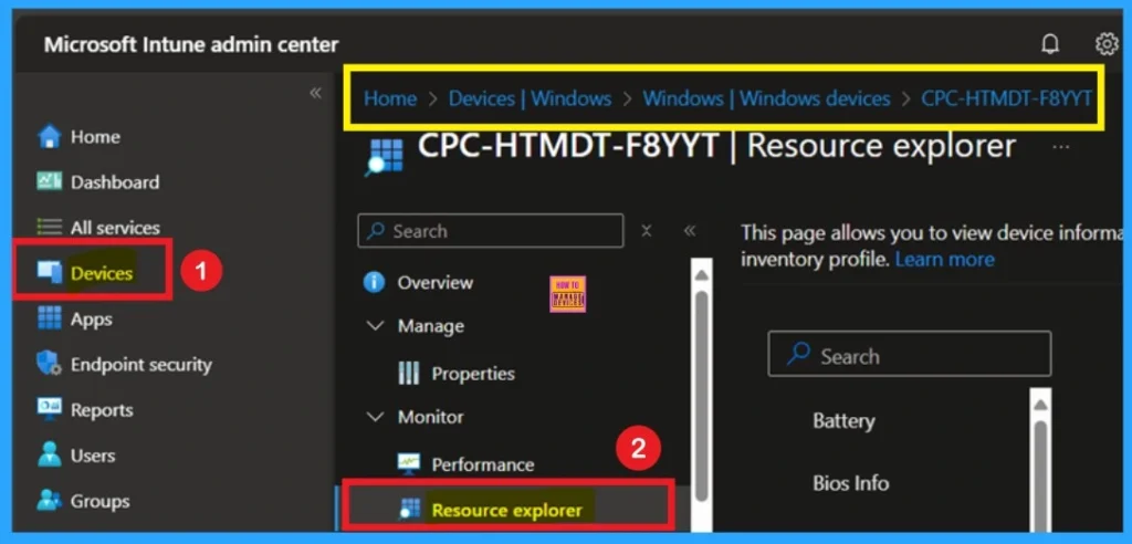 Key Difference between Resource Explorer and Hardware Tab in Microsoft Intune 2 Key Difference between Resource Explorer and Hardware Tab in Microsoft Intune -Fig.2