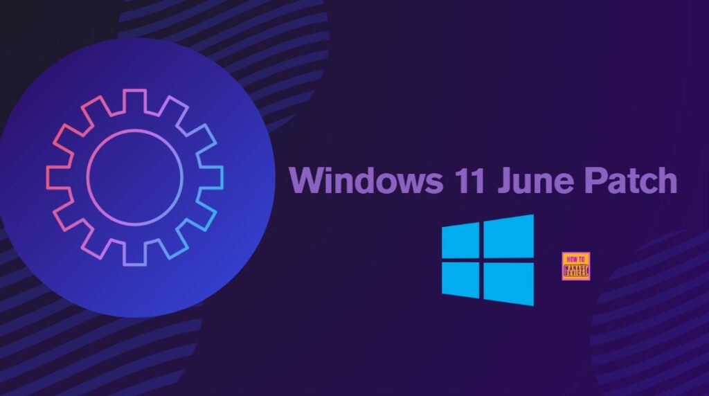 Windows 11 KB5060842 KB5060999 June 2025 Patch And 2 Zero Day ...