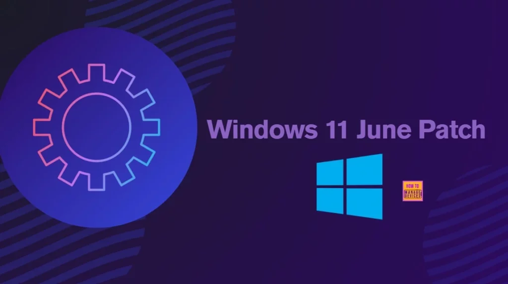 Windows 11 KB5060842 KB5060999 June 2025 Patch and 2 Zero Day Vulnerabilities and 66 flaws 1 Windows 11 KB5060842 KB5060999 June 2025 Patch and 2 Zero Day Vulnerability and 66 flaws - Fig.1