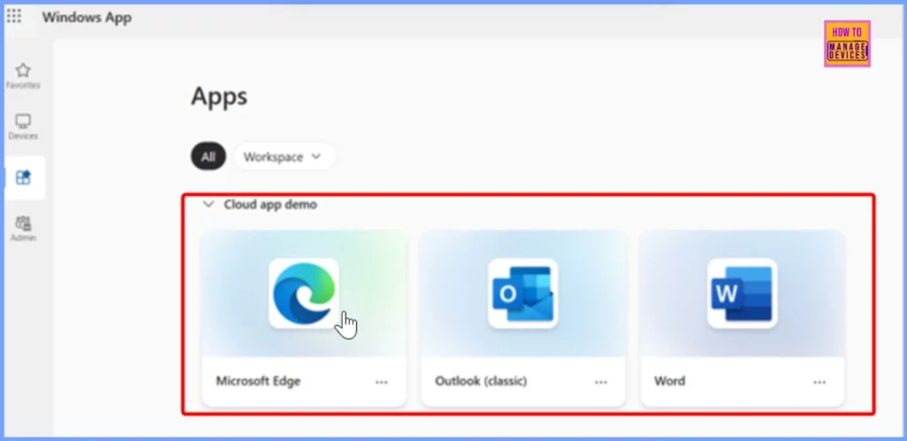 How to Securely Access Apps without a Dedicated Cloud PC using Windows 365 Cloud Apps 6 How to Securely Access Apps without a Dedicated Cloud PC using Windows 365 Cloud Apps - Fig.6