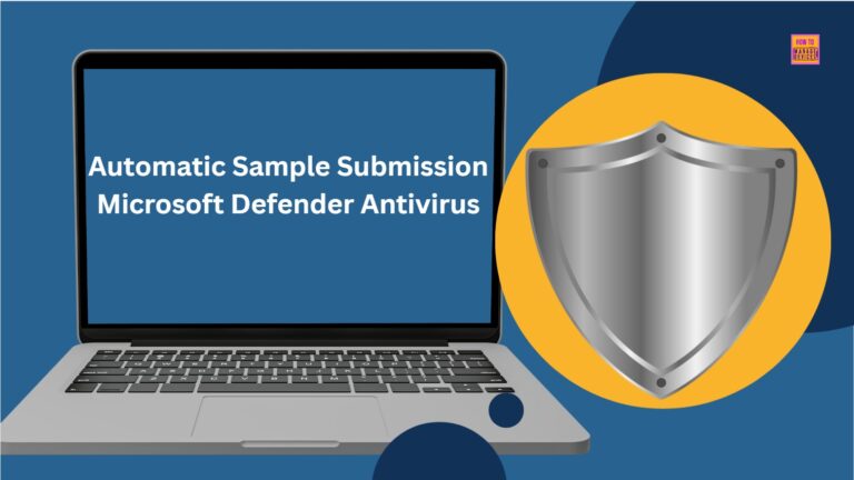 5 Methods to Enable or Disable Automatic Sample Submission for Microsoft Defender Antivirus in Windows Devices