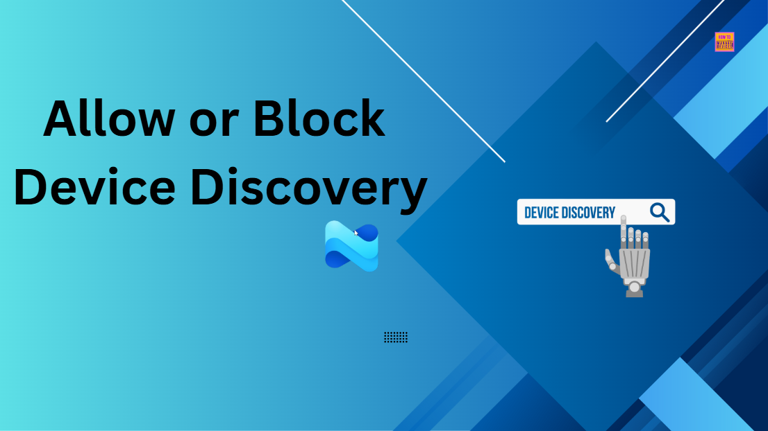 Enable or Disable Device Discovery to Identify Same Network Devices using Intune Policy