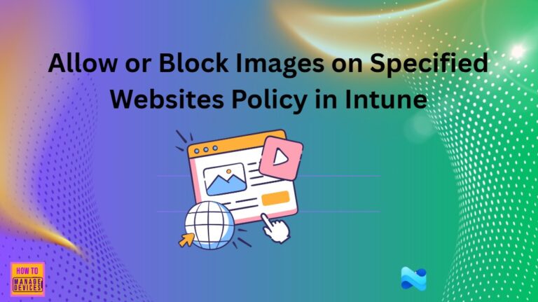 Image Loading Configuration for Websites using Intune Policy 1