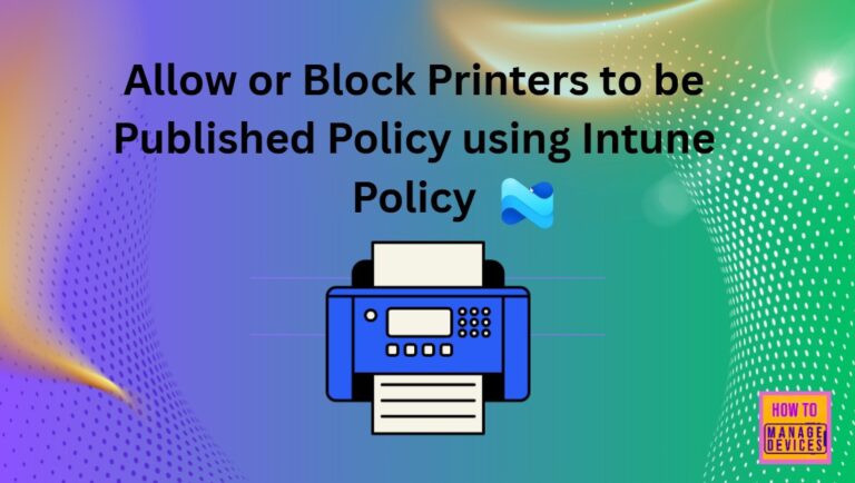 Block Network Printing Restrictions using Intune Settings Device Control Printing Restrictions 3