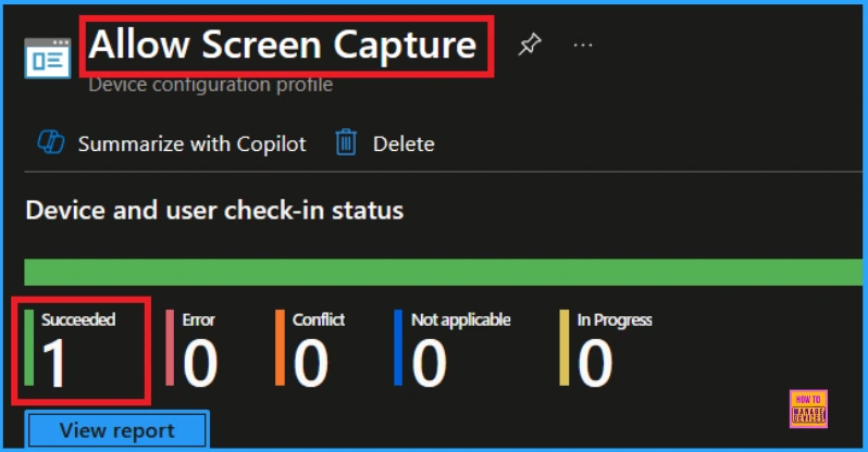 Disable Windows Snipping Tool Capture and Recording Policy using MS Intune 11 Disable Windows Snipping Tool Capture and Recording Policy using MS Intune - Fig.9 - Fig.10