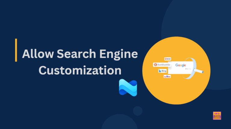 Allow or Block Search Engine Customization using Intune Policy