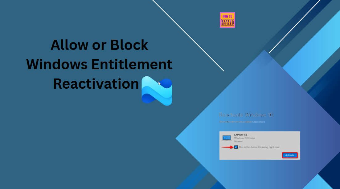 Allow or Block Windows Entitlement Reactivation using Intune Policy