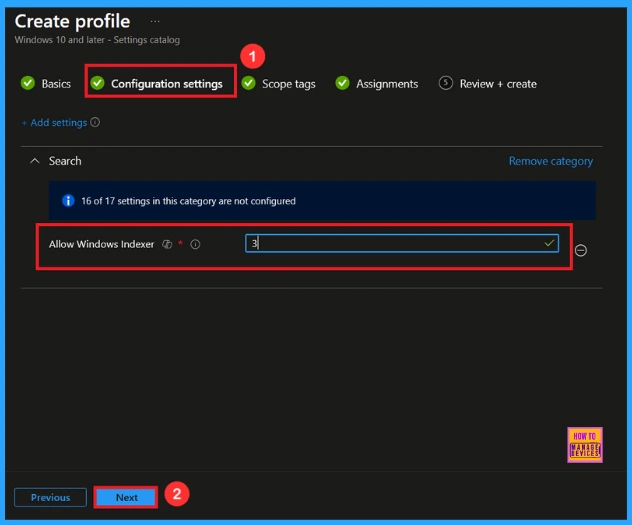 Enable Windows Indexer Policy to Speed up Search Result using Intune 6 Enable Windows Indexer Policy to Speed up Search Result using Intune - Fig.5