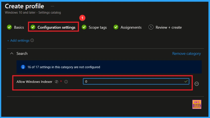 Enable Windows Indexer Policy to Speed up Search Result using Intune 7 Enable Windows Indexer Policy to Speed up Search Result using Intune - Fig.6