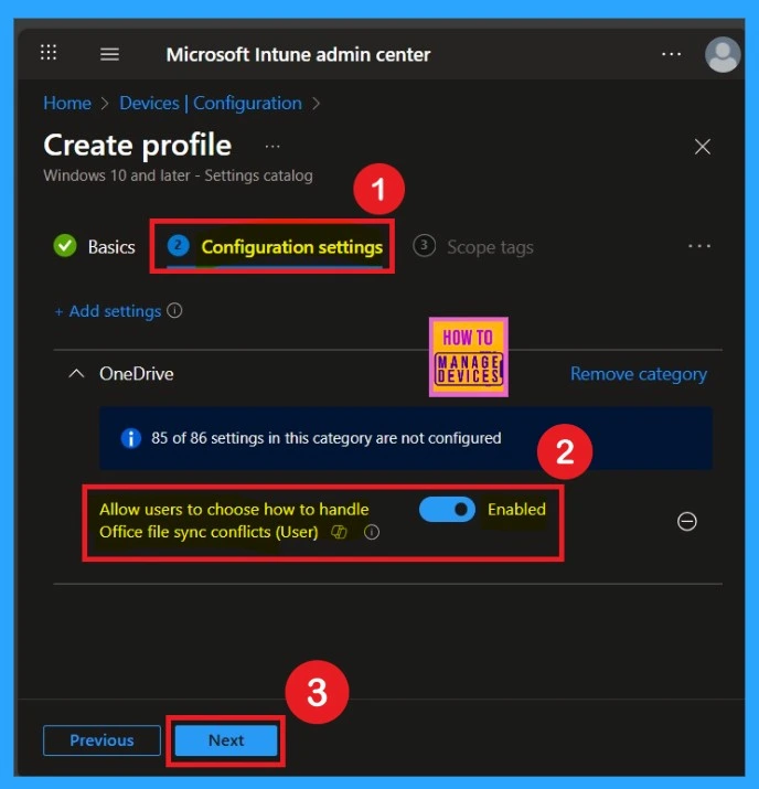 Allow Users to Choose Merging or Keeping Both Copies during Office File Sync Conflicts using Intune 6 Allow Users to Choose Merging or Keeping Both Copies during Office File Sync Conflicts using Intune -Fig.5