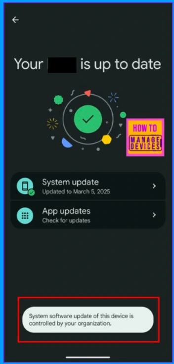 How to Fix Android App Installation Error 0xC7D14FB5 in Intune 4 How to Fix Android App Installation Error 0xC7D14FB5 in Intune - Fig.4