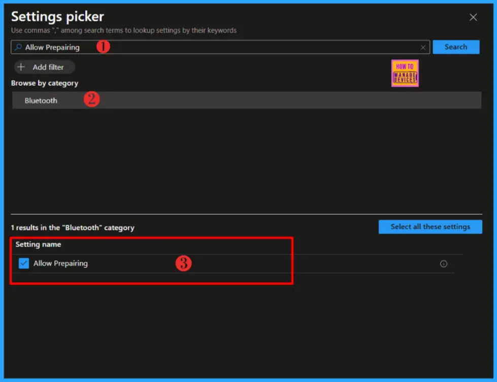 How to Enable or Disable Bluetooth Allow Preparing using Intune Policy Settings Catalog 6 How to Enable or Disable Bluetooth Allow Preparing using Intune Policy Settings Catalog- Fig-06