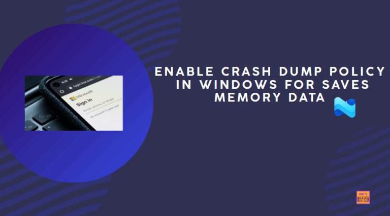 Enable Crash Dump Policy in Windows for Saves Memory Data using Intune