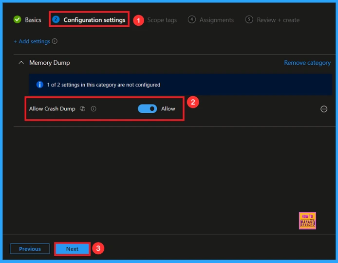 Enable Crash Dump Policy in Windows for Saves Memory Data using Intune 5 Enable Crash Dump Policy in Windows for Saves Memory Data using Intune - Fig.5
