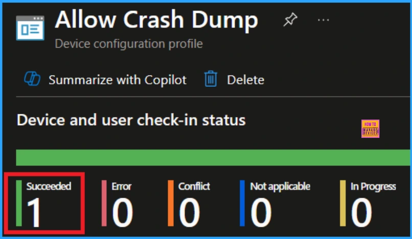 Enable Crash Dump Policy in Windows for Saves Memory Data using Intune 10 Enable Crash Dump Policy in Windows for Saves Memory Data using Intune - Fig.9