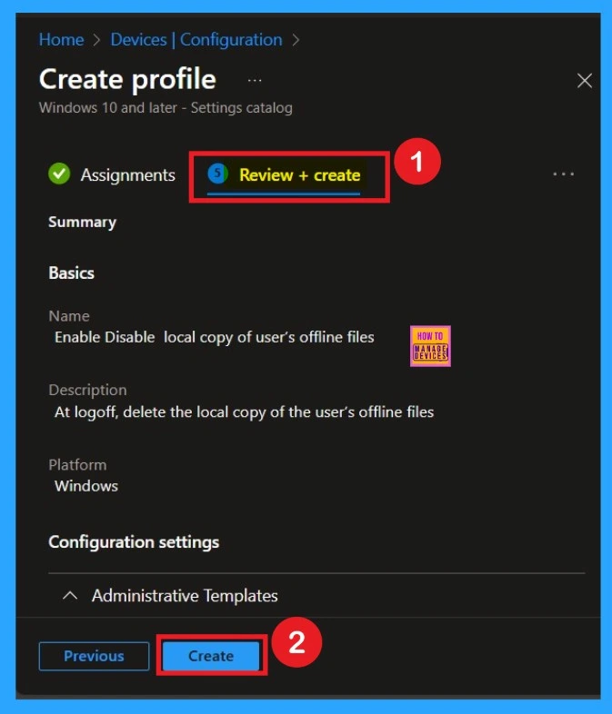 Enable Disable Local Copy of User's Offline Files Policy using Intune 9 Enable Disable Local Copy of User's Offline Files Policy using Intune - Fig. 9