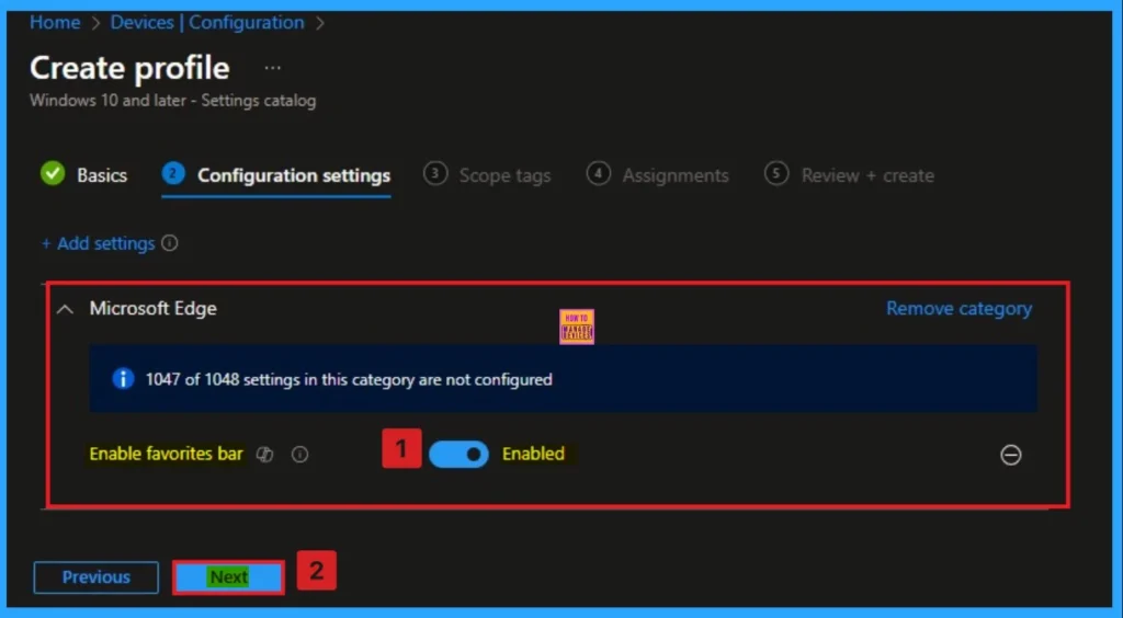Enable or Disable Favorites Bar Policy in MS Edge Browser using Intune 6 Enable or Disable Favorites Bar Policy in MS Edge Browser using Intune - Fig.6